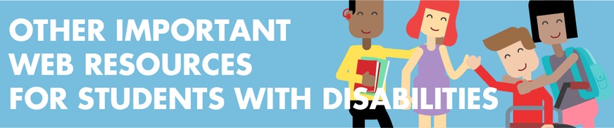 Important Links and Web Resources for Students With Disabilities