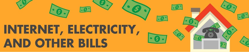 Internet, Electricity, and Other Bills